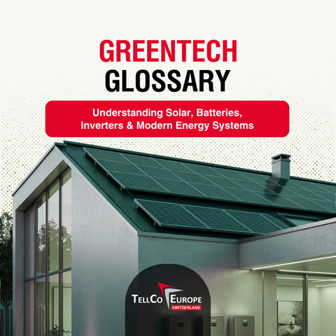 GreenTech Glossary: Understanding Solar, Batteries,  Inverters & Modern Energy Systems
